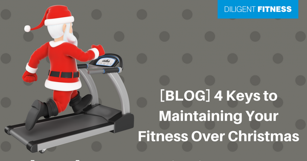 4-keys-to-maintaining-your-fitness-over-christmas